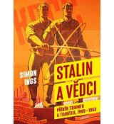Stalin a vědci-Příběh triumfu a tragédie,1905-1953