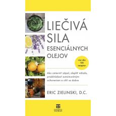 Liečivá sila esenciálnych olejov