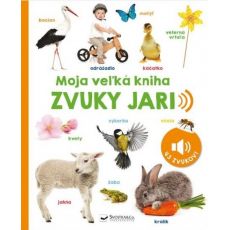 Moja veľká kniha - zvuky jari