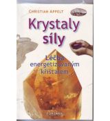 Krystaly síly - Léčba energetizovaným křišťálem