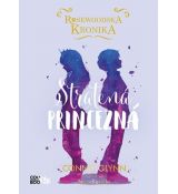 Rosewoodská kronika 3 - Stratená princezná