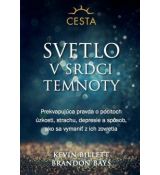 Svetlo v srdci temnoty