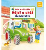 Nájdi a ukáž - Gazdovstvo - Moja prvá knižka