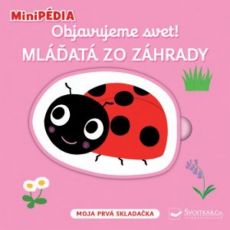 MiniPédia - Objavujeme svet ! Mláďatá zo záhrady