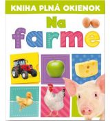 Kniha plná okienok - Na farme