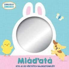 Mláďatá - zrkadlo