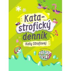 Katastrofický denník Katy Strofovej