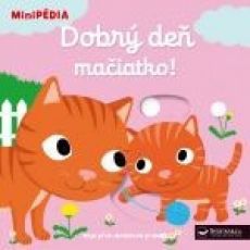 MiniPédia - Dobrý deň, mačiatko !