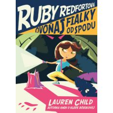 Ruby Redfortová 3 - Ovoňaj fialky odspodu