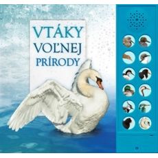 Vtáky voľnej prírody - kniha so zvukmi