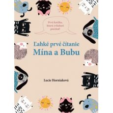 Ľahké prvé čítanie - Mína a Bubu