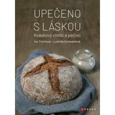 Upečeno s láskou - Kváskový chléb a pečivo