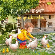 Ella objavuje svet - Na gazdovstve