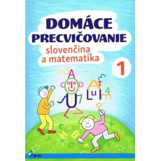 Domáce precvičovanie - Slovenský jazyk, Matematika