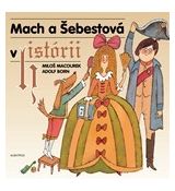 Mach a Šebestová v histórii