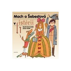 Mach a Šebestová v histórii