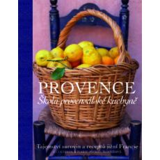 Provence. Škola provensálské kuchyně