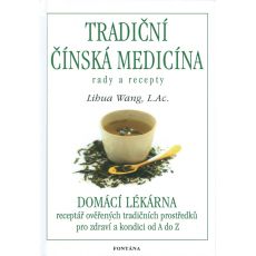 Tradiční čínska medicína - rady a recepty