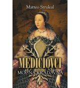 Mediciovci 3 - Mocná kráľovná