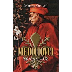 Mediciovci 2 - Mocný muž