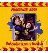 Požiarnik Sam / dobrodružstvo v horách /