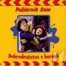 Požiarnik Sam / dobrodružstvo v horách /