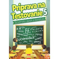 Príprava na testovanie 5- Slov. jazyk a literatúra