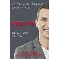 Prijmi výzvu!: Objav v sebe silu vôle