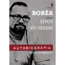 Borža - Život vo väzení