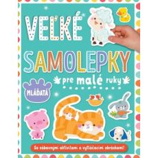 Mláďatá - Veľké samolepky pre malé ruky