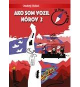 Ako som vozil Nórov 2