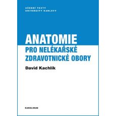 Anatomie pro nelékařské zdravotnické obory