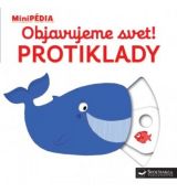 Minipédia - Objavujeme svet ! Protiklady