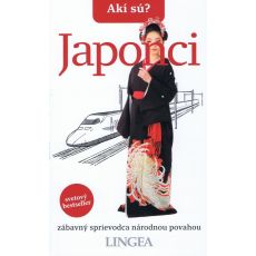 Akí sú? Japonci