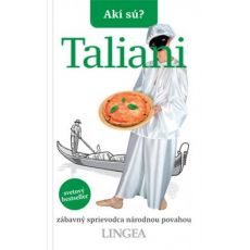 Akí sú? - Taliani