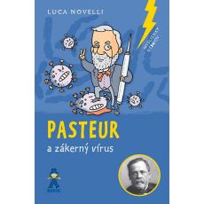 Pasteur a zákerný vírus