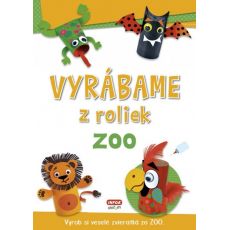 Vyrábame z roliek - Zoo