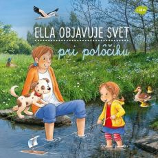 Ella objavuje svet - Pri potôčiku