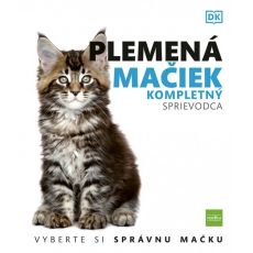 Plemená mačiek : Kompletný sprievodca