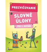 Precvičovanie - Slovné úlohy pre 2. ročník