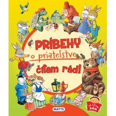 Príbehy o priateľstve čítam rád!