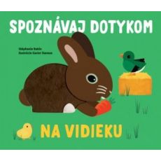 Spoznávaj dotykom - Na vidieku