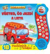 Príbeh so zvukmi - Všetko, čo jazdí a lieta