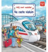 Môj svet vozidiel - Na ceste vlakom