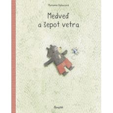 Medveď a šepot vetra