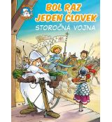 Bol raz jeden človek - Storočná vojna