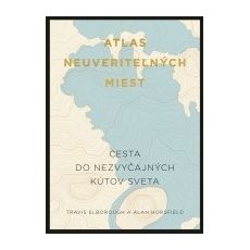 Atlas neuveriteľných miest