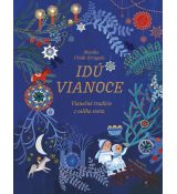 Idú Vianoce: Vianočné tradície z celého sveta