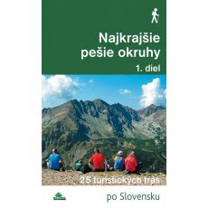 Najkrajšie pešie okruhy - 1. diel