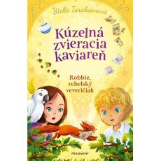 Kúzelná zvieracia kaviareň 3-Robbie rebelský vever